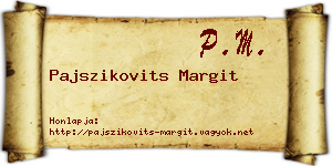 Pajszikovits Margit névjegykártya
